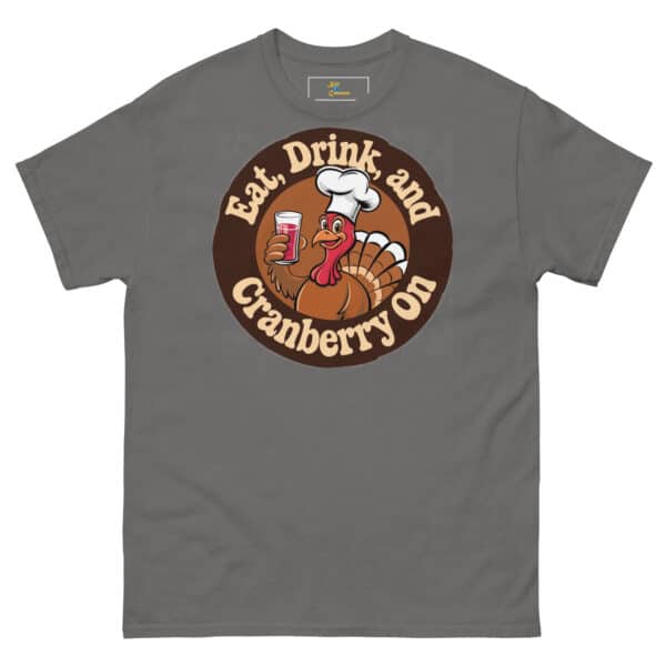 Eat, Drink, and Cranberry On tee - Image 19